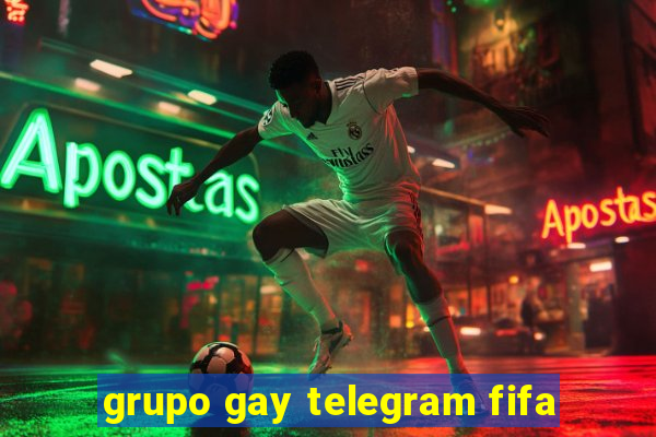 grupo gay telegram fifa